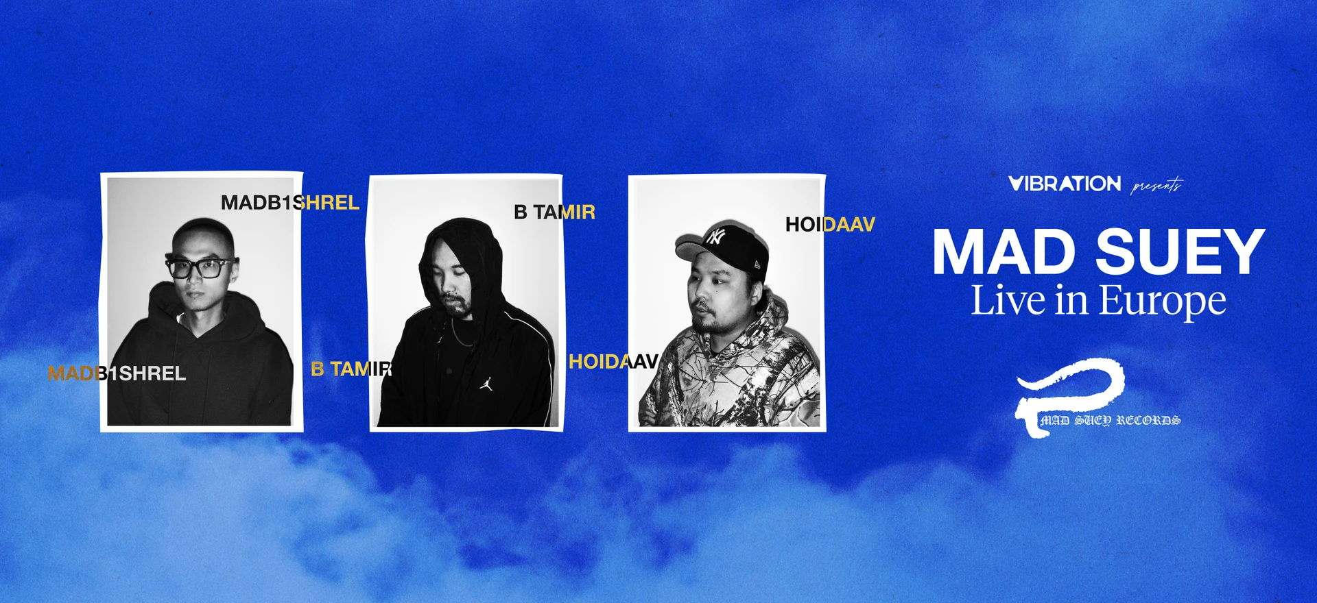MAD SUEY | Live in Europe 